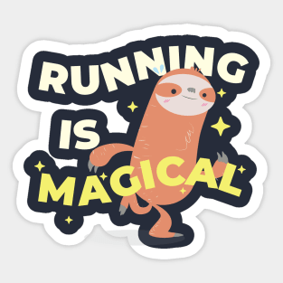 running is magical (with cute sloth) Sticker